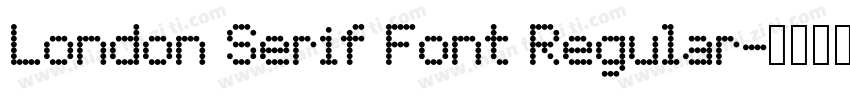 London Serif Font Regular字体转换
